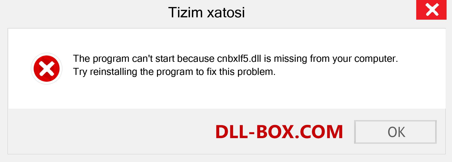cnbxlf5.dll fayli yo'qolganmi?. Windows 7, 8, 10 uchun yuklab olish - Windowsda cnbxlf5 dll etishmayotgan xatoni tuzating, rasmlar, rasmlar